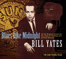 Billy Yates - The Sun Years Plus: Blues Like Midnight
