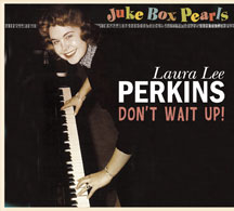 Laura Lee Perkins - Juke Box Pearls: Don