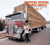Truckers, Kickers, Cowboy Angels 1970, Vol. 3