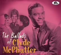 Clyde McPhatter - The Ballads Of Clyde Mcphatter