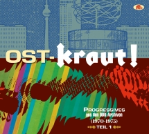 OST-kraut! Progressives Aus Den DDR-archiven (1970-1975), Vol. 1