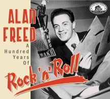 Alan Freed: A Hundred Years Of Rock 