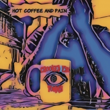 Crooked Eye Tommy - Hot Coffee And Pain