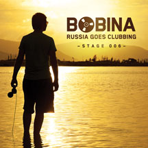 Bobina - Russia Goes Clubbing Stage 006