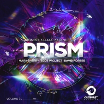 Mark Sherry & Scot Project & David Forbes - Prism 3