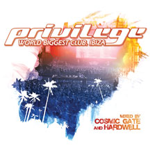 Cosmic Gate & Hardwell - Privilege