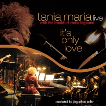 Tania Maria & Frankfurt Radio Big Band - It