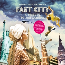 Vince Mendoza & Metropole Orchester - Fast City - A Tribute To Joe Zawinul