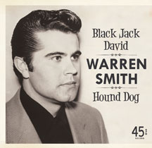 Warren Smith - Black Jack David B/w Hound Dog