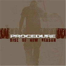 Procedure - Rise of New Reason