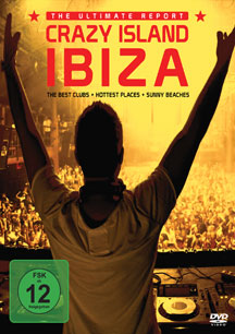 Crazy Island Ibiza: The Ultimate Report