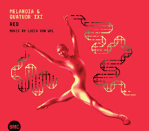 Melanoia & Quatuor Ixi - Red