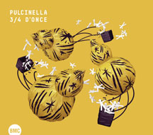 Pulcinella - 3/4 D