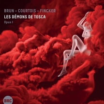 Brun-Courtois-Fincker - Les Demons De Tosca