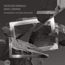 Kristjan Randalu & Dave Liebman - Mussorgsky Pictures Revisited