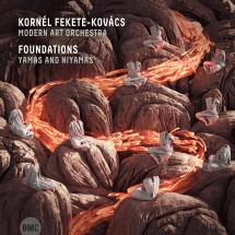 Kornel Fekete-Kovacs & Modern Art Orchestra - Foundations: Yamas And Niyamas