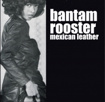 Bantam Rooster - Mexican Leather