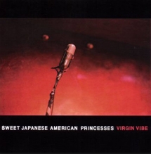 Sweet Jap - Virgin Vibe