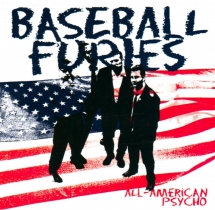 Baseball Furies - American Psycho/sounds of Mayhem