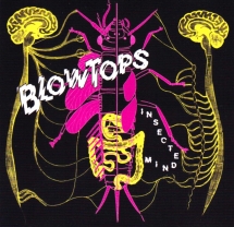 Blowtops - Insected Mind