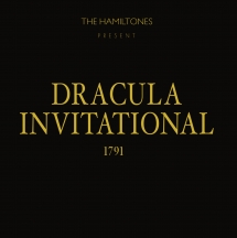 The Hamiltones - Dracula Invitational 1791