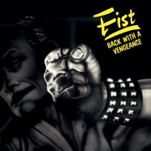 Fist - Back With A Vengeance Vol. 2
