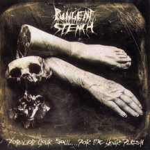Pungent Stench - For God Your Soul For Me Your Flesh