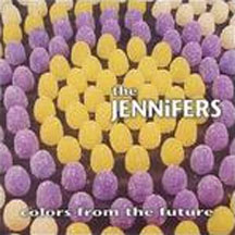Jennifers - Colors From The Future