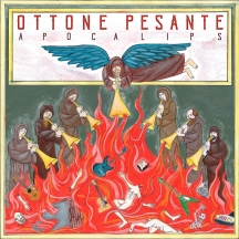 Ottone Pesante - Apocalips