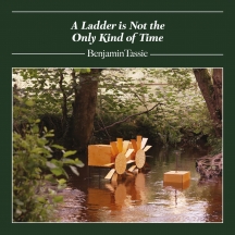 Benjamin Tassie - A Ladder Is Not The Only Kind Of Time