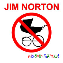 Jim Norton - No Baby For You