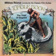 Miklos Rozsa - Jungle Book Suite/Thief Of Baghdad