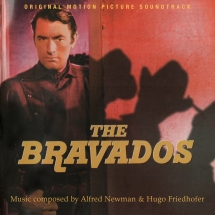 Alfred Newman & Hugh Friedhofer - The Bravados - Original Soundtrack