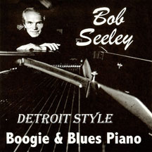 Bob Seeley - Detroit Style