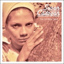 Susan Cadogan - The Girl Who Cried + Chemistry Of Love