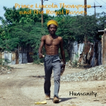 Prince Lincoln Thomas & The Royal Rasses - Humanity