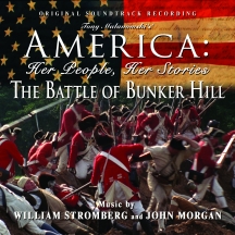 John Morgan & William T. Stromberg - The Battle Of Bunker Hill: OST