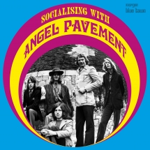 Angel Pavement - Socialising With Angel Pavement [LP + 7inch]