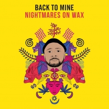 Back To Mine : Nightmares On Wax