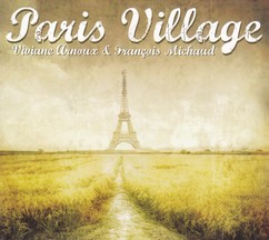 Viviane Arnoux & Fra Michaud - Paris Village