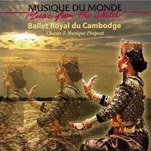 Royal Ballet of Cambodia - Pinpeat Music and Songs