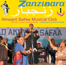 Ikhwani Safaa Musical Club - Zanzibara 1: A Hundred Years