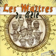 Les Maitres Du Bele - Tambours de Martinique