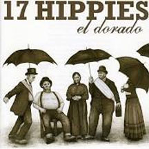 17 Hippies - El Dorado