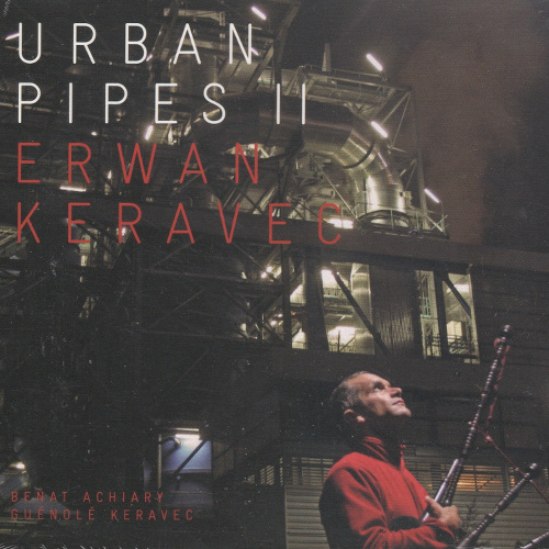 Erwan Keravec - Urban Pipes Ii