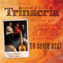 Trinacria - Tu Comu Stai? Sound of Sicil