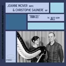 Joanne McIver & Chr Sauniere - Train 221: the Jazz Album