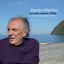 Benito Merlino - Le Nere Scogiliere Di Eolo