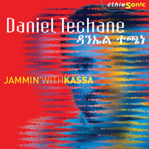 Daniel Techane - Ethiosonic: Jammin
