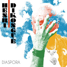 Henri Dikongue - Diaspora